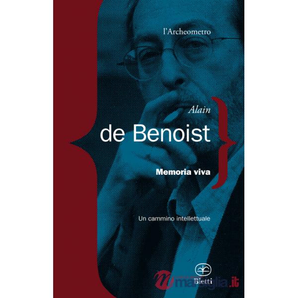 Memoria viva. Un cammino intellettuale