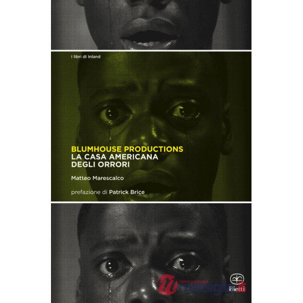 Blumhouse Productions. La casa americana degli orrori