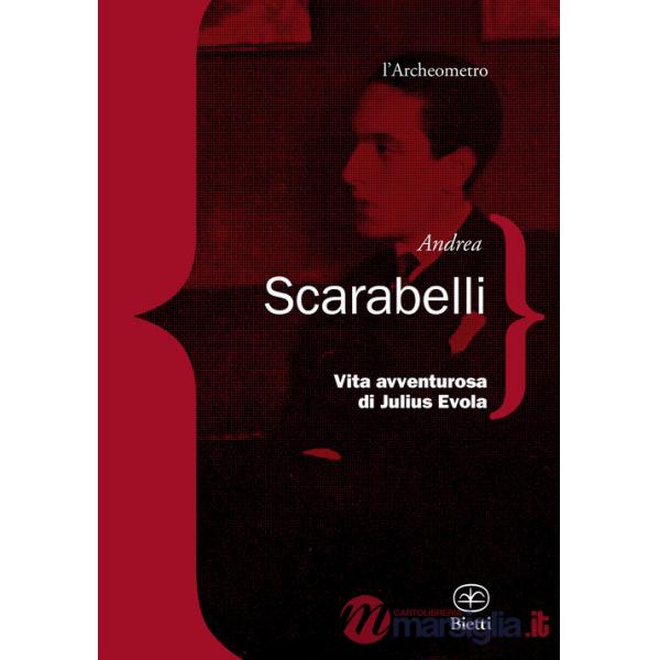 Vita avventurosa di Julius Evola