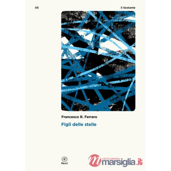 Figli delle stelle
