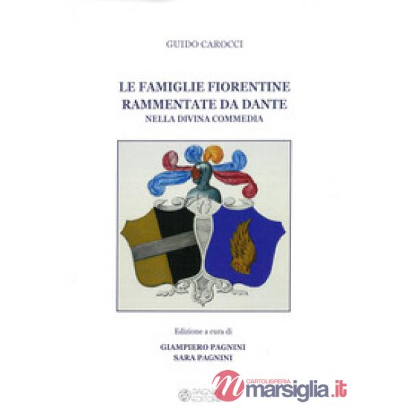 Le famiglie fiorentine rammentate da Dante nella Divina commedia