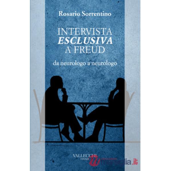 Intervista esclusiva a Freud da neurologo a neurologo