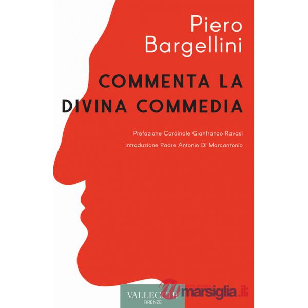 Piero Bargellini commenta la Divina Commedia