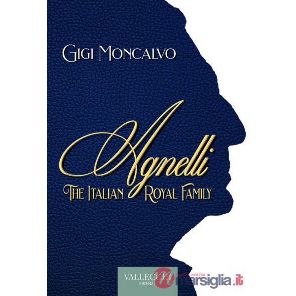 Agnelli. The italian royal family