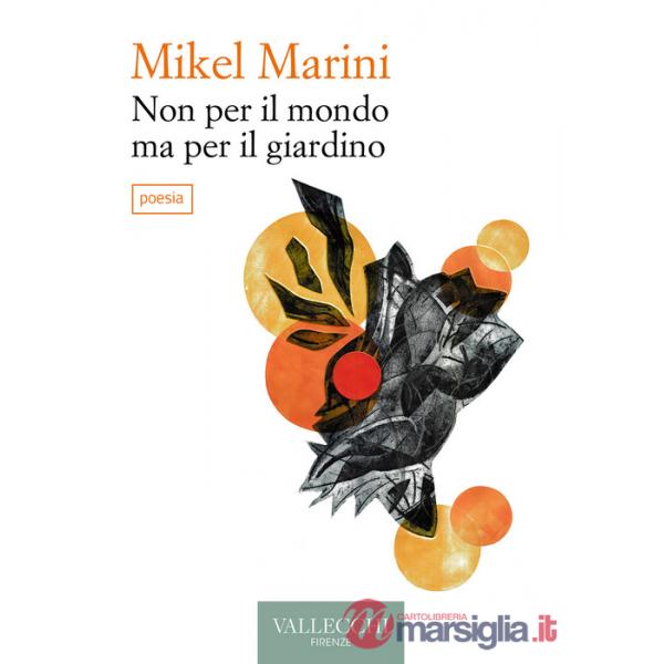 Non per il mondo ma per il giardino