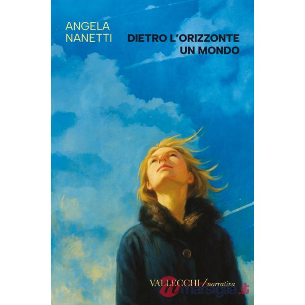 Dietro l'orizzonte un mondo