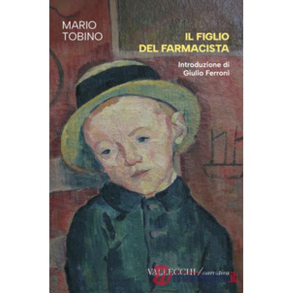 Figlio del farmacista. Nuova ediz. (Il)