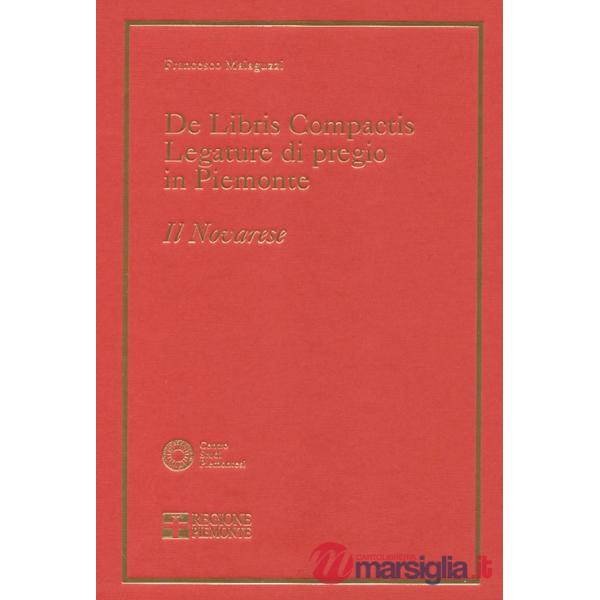 De libris compactis. Legature di pregio in Piemonte. Il novarese