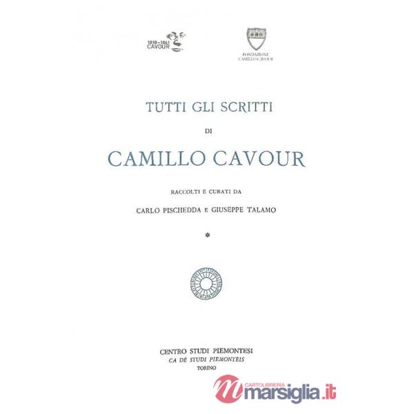 Tutti gli scritti di Camillo Cavour