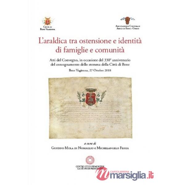 Araldica. Tra ostensione e identità di famiglie e comunità (L')