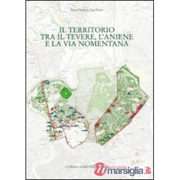 Territorio tra il Tevere, l'Aniene e la via Nomentana. Municipio II, parte 2 (Il)