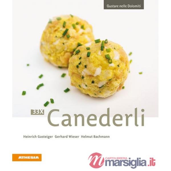33 x Canederli. Ediz. integrale