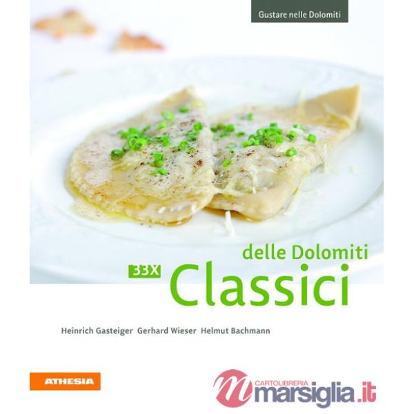 33 x Classici delle Dolomiti. Ediz. integrale