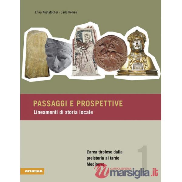 Passaggi e prospettive. Lineamenti di storia locale