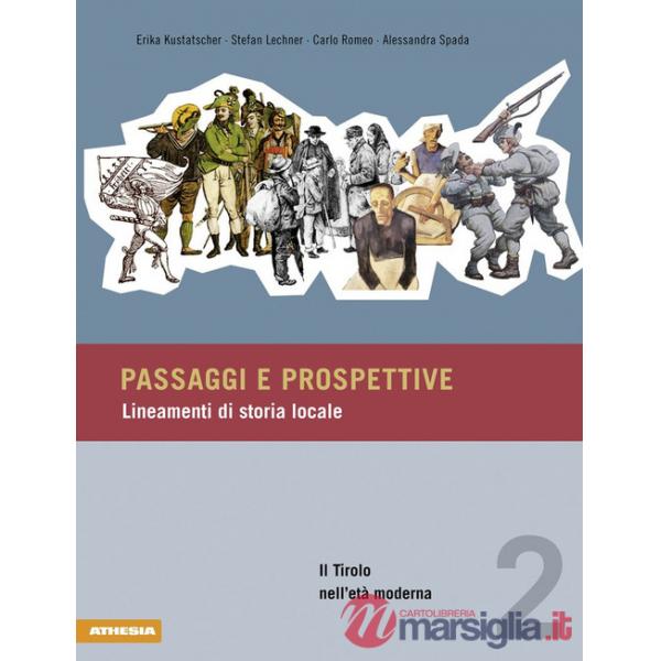 Passaggi e prospettive. Lineamenti di storia locale