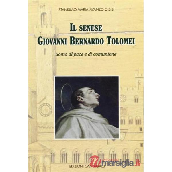 Senese Giovanni Tolomei. Uomo di pace e di comunione (Il)