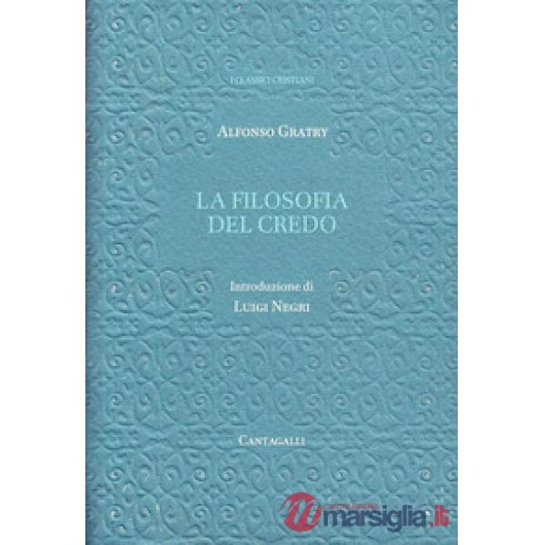 Filosofia del credo (La)