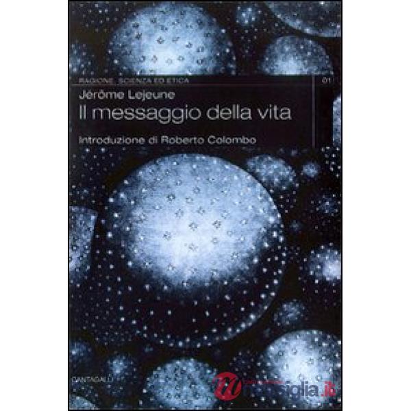 Messaggio della vita (Il)