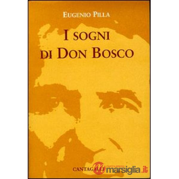 Sogni di don Bosco (I)