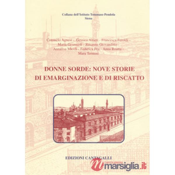 Donne sorde: nove storie di emarginazione e di riscatto