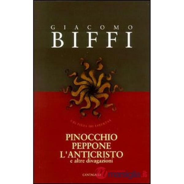 Pinocchio, Peppone, l'Anticristo e altre divagazioni