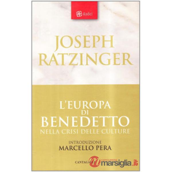 Europa di Benedetto nella crisi delle culture (L')