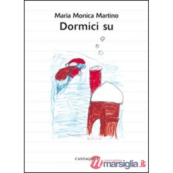 Dormici su. Racconti per dormire