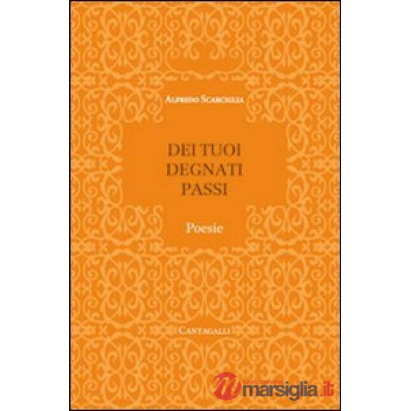 Dei tuoi degnati passi