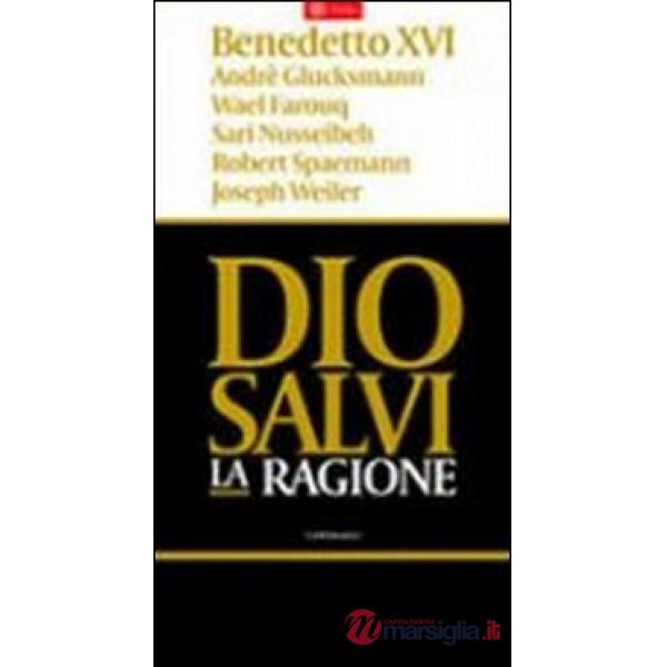 Dio salvi la ragione