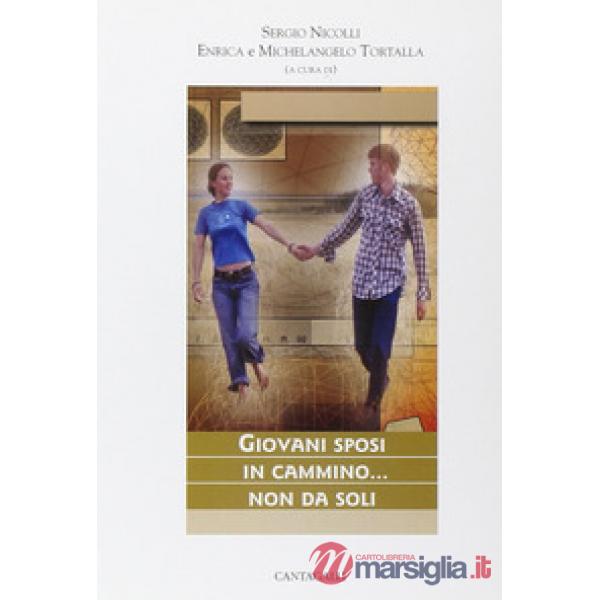 Giovani sposi in cammino... non da soli