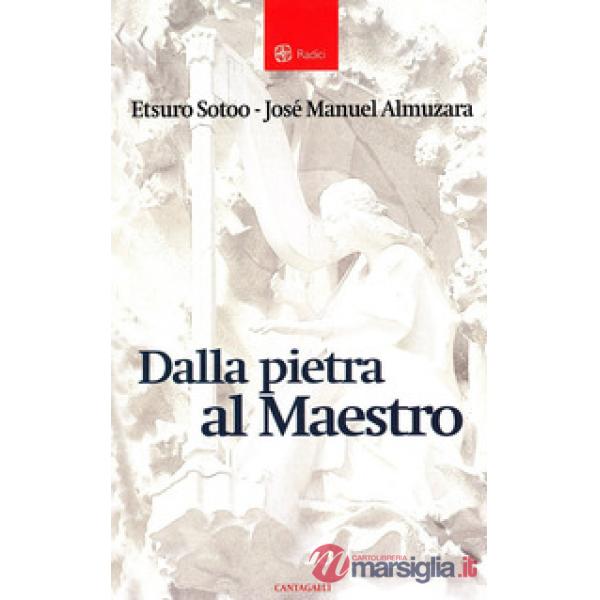 Dalla pietra al maestro