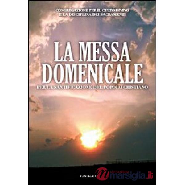 Messa domenicale per la santificazione del popolo cristiano