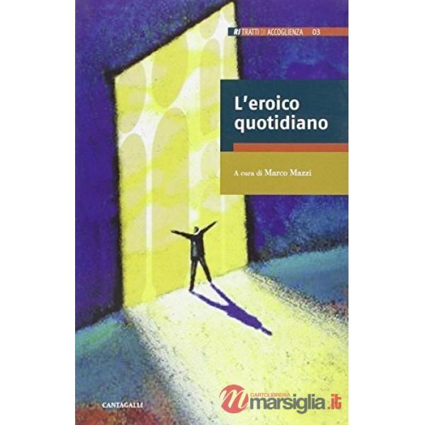 Eroico quotidiano (L')