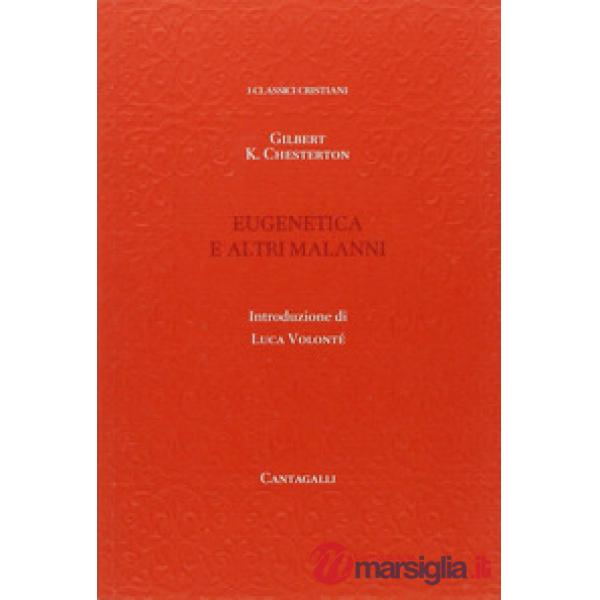 Eugenetica e altri malanni
