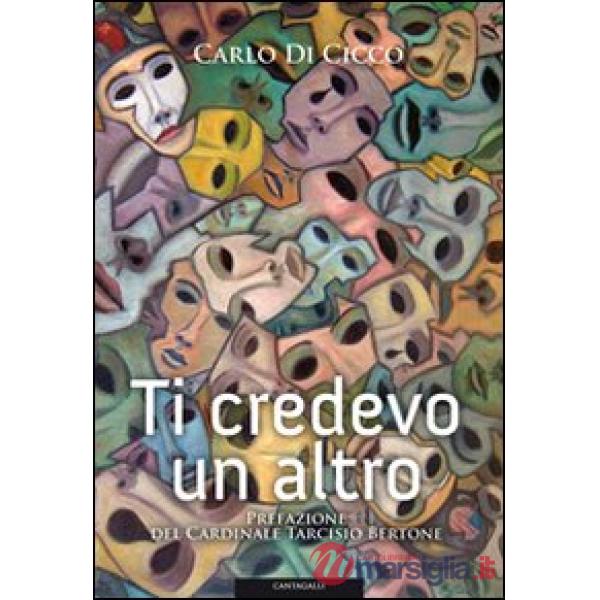 Ti credevo un altro
