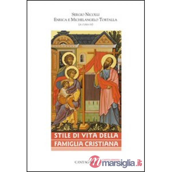 Stile di vita della famiglia cristiana