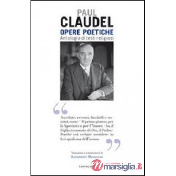 Opere poetiche. Antologia di testi religiosi
