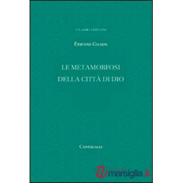 Metamorfosi della città di Dio (Le)
