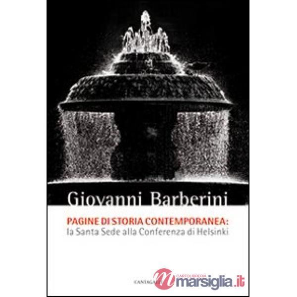 Pagine di storia contemporanea. La Santa Sede alla Conferenza di Helsinki