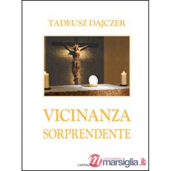 Vicinanza sorprendente