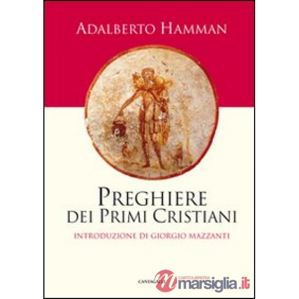 Preghiere dei primi cristiani