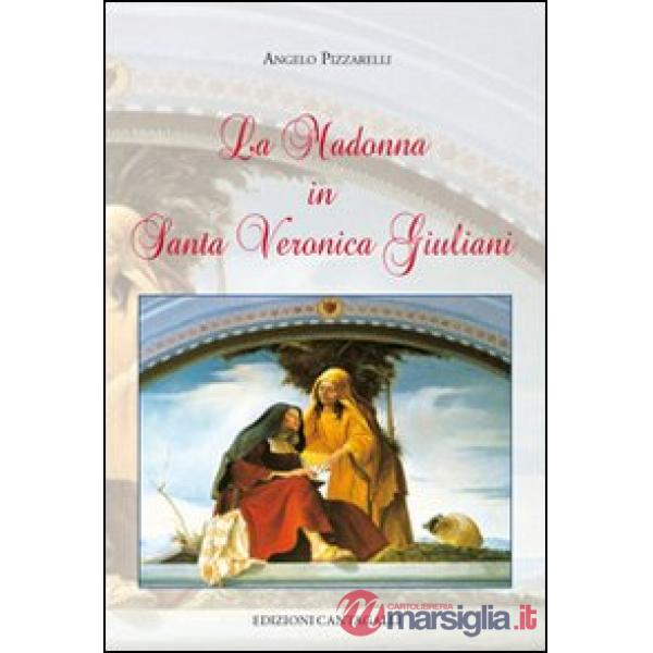 Madonna in santa Veronica Giuliani (La)