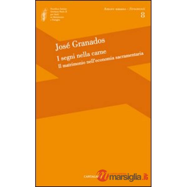 Segni della carne. Il matrimonio nell'economia sacramentaria (I)