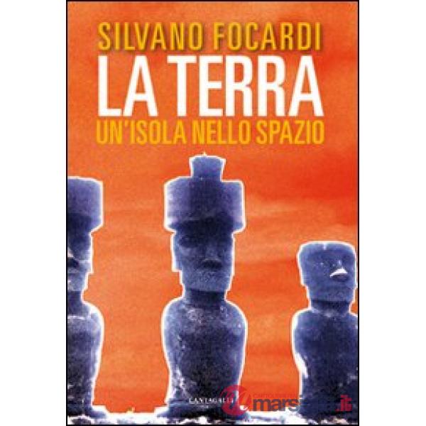 Terra. Un'isola nello spazio (La)