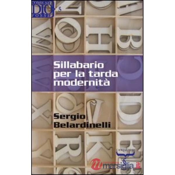 Sillabario per la tarda modernità