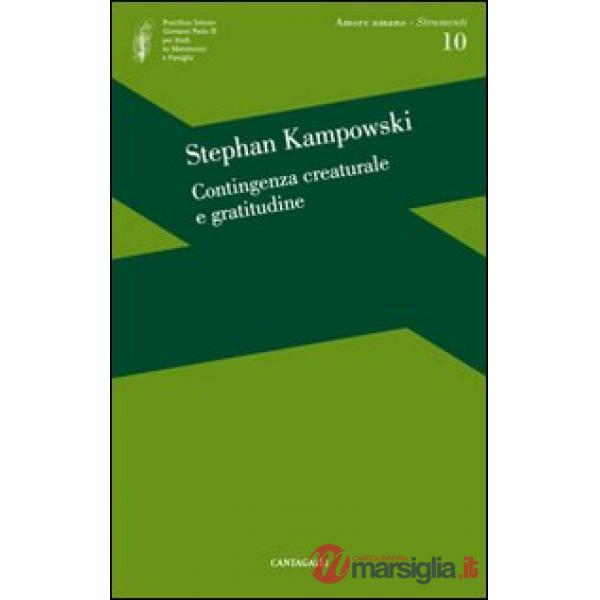 Contingenza creaturale e gratitudine