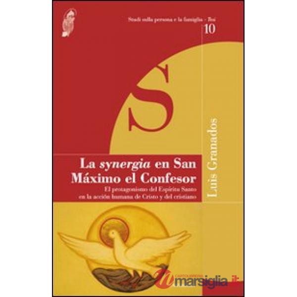 Synergia en San Maximo el Confesor. El protagonismo del Espiritu Santo en la acc