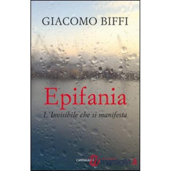Epifania. L'invisibile che si manifesta