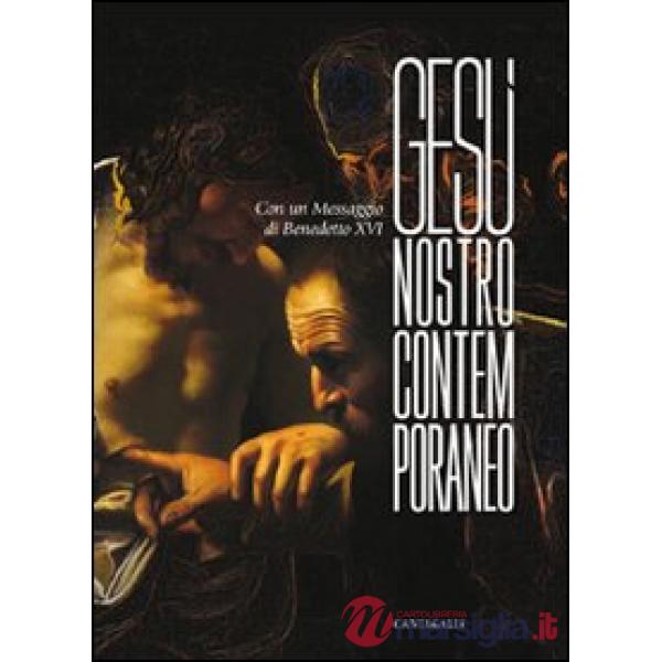 Gesù nostro contemporaneo