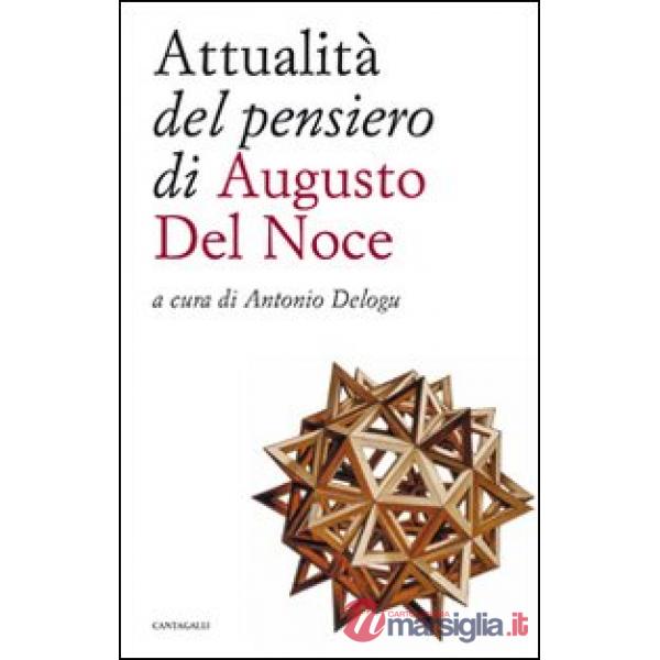 Attualità del pensiero di Augusto del Noce